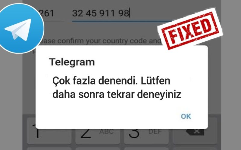Telegram Çok Fazla Deneme Hatası ve Çözümü